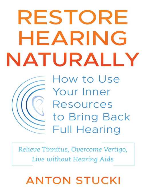 Title details for Restore Hearing Naturally by Anton Stucki - Wait list